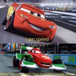 I am Speed But Triple Speed meme