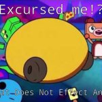 Plainrock Fat | Excursed me!? Being Fat Does Not Effect Anyelse!? | image tagged in fat dino dude,plainrock124 with 3 fingers | made w/ Imgflip meme maker