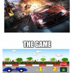 Has this happened to you? | THE ADD FOR THE GAME; THE GAME | image tagged in car games,rip off,memes | made w/ Imgflip meme maker
