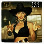 Kylie Never Too Late album cover meme