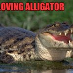 Loving alligator