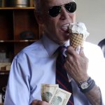 Creepy old dude | JUST ANOTHER CREEPY OLD DUDE, LOOKING TO SCORE... | image tagged in joe biden ice cream and cash | made w/ Imgflip meme maker