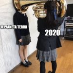 Girl With Tuba On Her Head (Textbox fixed) | CORONAVIRUS; IL PIANETA TERRA; 2020 | image tagged in girl with tuba on her head textbox fixed | made w/ Imgflip meme maker