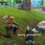 Revive | me; dying groupchat | image tagged in revive,reviving | made w/ Imgflip meme maker