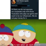 That's not what we heard | image tagged in that's not what we heard,raid shadow legends,ads,south park | made w/ Imgflip meme maker