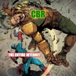Captain America VS Stevil | CBR; THE ENTIRE INTERNET | image tagged in captain america vs stevil | made w/ Imgflip meme maker