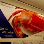 Get out of London crab meme