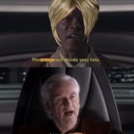 Mace Windu is a Karen now... Oh dear | manager; manager | image tagged in i am the senate | made w/ Imgflip meme maker