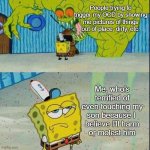 #RealOCD | People trying to trigger my OCD by showing me pictures of things out of place, dirty, etc. Me, who's terrified of even touching my son because I 
believe I'll harm
or molest him | image tagged in spongebob scared,ocd,obsessive-compulsive,anxiety,mental illness,mental health | made w/ Imgflip meme maker