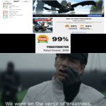DreamWorks' Most critically-acclaimed film is so close to 100% | image tagged in we were on the verge of greatness,star wars,rouge one,star wars prequels,disney star wars | made w/ Imgflip meme maker