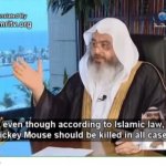 According to Islamic Law, Mickey mouse should be killed