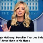 Kayleigh McEnany Special Needs Joe Biden Mask In House