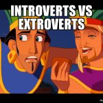 Extroverts vs Introverts meme