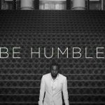 Kendrick Lamar Be Humble