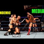 tag team | MEDIA; PANDEMIC; PEOPLE | image tagged in tag team | made w/ Imgflip meme maker