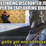 I've got to get me one of those. | ME FINDING DISCOUNTED 70S WALLPAPER ON EBAY DURING QUARANTINE | image tagged in mandolorian,funny,star wars,ebay,1970s | made w/ Imgflip meme maker