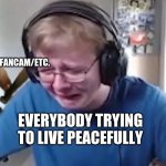 2020 in one image | 2020/PRIDEFALL/FANCAM/ETC. EVERYBODY TRYING TO LIVE PEACEFULLY | image tagged in carson crying again | made w/ Imgflip meme maker