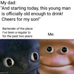 "old enough to drink!"