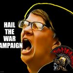 Comicsgate's Warcampaign has gone full SJW. Never go full SJW.. | HAIL THE WAR CAMPAIGN | image tagged in warcampaign sjw,meme,memes,funny,funny memes,sjw triggered | made w/ Imgflip meme maker