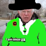 Im once again asking or your financial support | LER | image tagged in im once again asking or your financial support | made w/ Imgflip meme maker