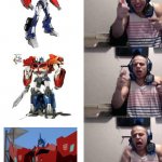 OPtimus prime | image tagged in tyler1 | made w/ Imgflip meme maker
