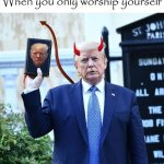 Trump Worshipping Himself meme