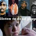 I Hear Dead Rappers
