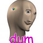 dum