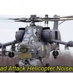 Sad Attack Helicopter Noises meme