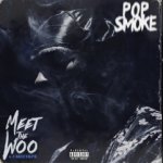 Meet The Woo Album Cover Pop Smoke