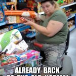 Can't do this on the internet | WAL-MART; ALREADY  BACK  TO  THE  OLD  NORMAL | image tagged in meanwhile in walmart,covid-19,lockdown | made w/ Imgflip meme maker