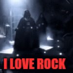 country vader lol | I LOVE ROCK | image tagged in gifs,star wars | made w/ Imgflip video-to-gif maker