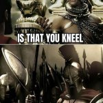 Kneel