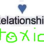 Toxic Relationship meme