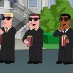 SECRET SERVICE EATING POPCORN FAMILY GUY