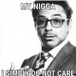 my nigga meme