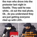 Trustworthy CNN reporting there, trust them to LIE! | Facebook? You know the world is messed up when that's where you find the truth! | image tagged in trustworthy cnn reporting there trust them to lie | made w/ Imgflip meme maker