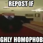 Repost if homophobic meme