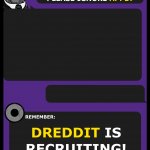 DREDDIT is recruiting! - purple