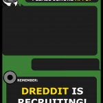 DREDDIT is recruiting! - green