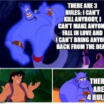 There Are 4 Rules - Aladdin Genie meme