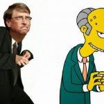 Bill Gates & Mr. Burns