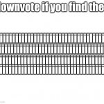 downvote if you find the l. | downvote if you find the l; iiiiiiiiiiiiiiiiiiiiiiiiiiiiiiiliiiii; iiiiiiiiiiiiiiiiiiiiiiiiiiiiiiiiiiii; iiiiiiiiiiiiiiiiiiiiiiiiiiiiiiiiiiii; iiiiiiiiiiiiiiiiiiiiiiiiiiiiiiiiiiiiii | image tagged in downvote | made w/ Imgflip meme maker