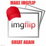 Make ImgFlip great again