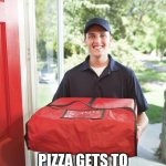 pizza delivery man | IN AMERICA PIZZA GETS TO YOUR HOUSE FASTER THAN AN AMBULANCE | image tagged in pizza delivery man,funny | made w/ Imgflip meme maker