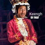 keengh | MARKIPLIER BEATING FNAF LIKE:; OF FNAF | image tagged in keengh | made w/ Imgflip meme maker