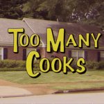 Too many cooks