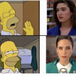 Jennifer Connelly is sooo cute! | image tagged in homer simpson drake meme template,jennifer connelly,unpopular opinion | made w/ Imgflip meme maker