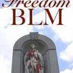 LET FREEDOM BLM