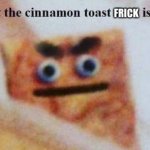 What the cinnamon toast clean